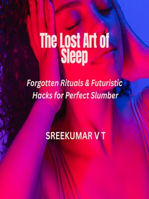 cover image of The Lost Art of Sleep